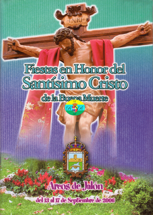 Fiestas patronales en honor al Cristo de la Buena Muerte 2006 Arcos de Jalón